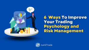6 Ways To Improve Your Trading Psychology And Risk Management