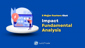 5 Major Factors That Impact Fundamental Analysis