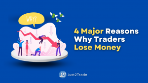 4 major reasons why traders lose money