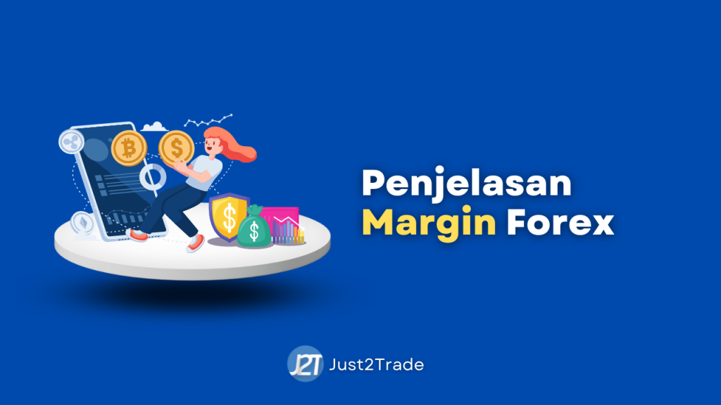 Penjelasan Margin Forex