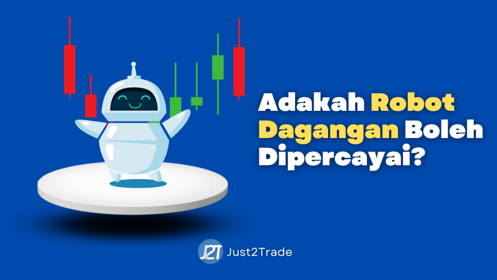 Adakah Robot Dagangan Boleh Dipercayai?